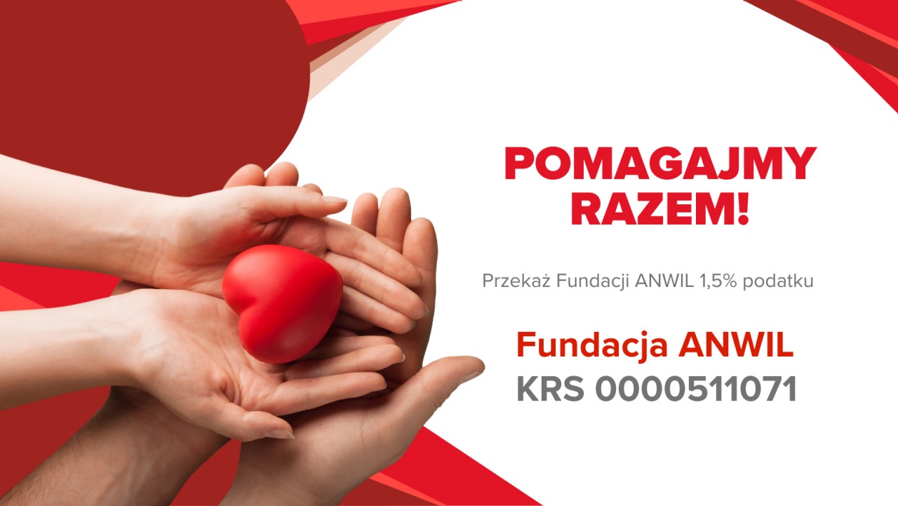 Jeśli chcesz wesprzeć FUNDACJĘ ANWIL wypełniając deklarację podatkową wpisz we skazanym miejscu numer KRS 0000511071. - 2